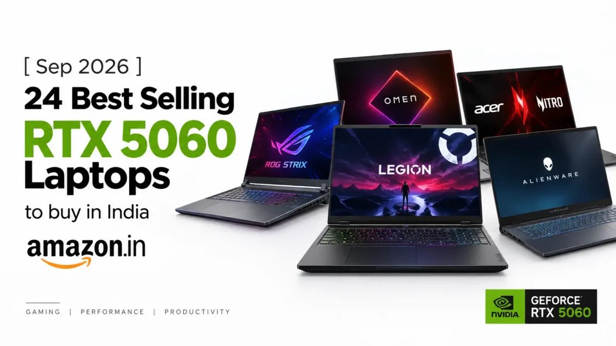 [ Sep 2026 ] 24 Best Selling RTX 5060 Laptops to buy in India [ Amazon ]